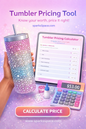 Bling Tumbler Price Tool